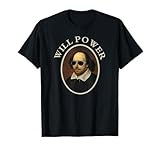 Photo Gallery il classico william shakespeare will power tshirt-funny maglietta Photo Gallery il classico william shakespeare will power tshirt-funny maglietta