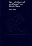 Design With Operational Amplifiers and Analog Integrated Circuits (Mcgraw Hill Series in Electrical Engineering)
