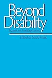 Beyond Disability: Towards an Enabling Society (Published in association with The Open University)