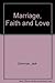 Produktbild Marriage, Faith and Love