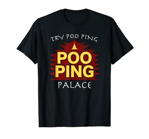 Essayez Poo Ping Poo Ping Palace T-Shirt