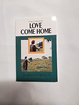 Paperback Love Come Home (Bible Bookshelf Ser.) Book