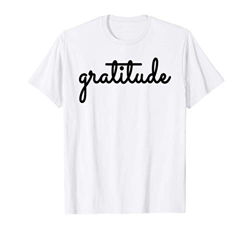 Gratitude Grateful Blessed Thankful Appreciation Womens Tee Camiseta