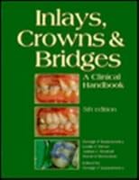 Inlays, Crowns and Bridges 0723623511 Book Cover