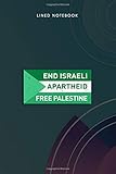  Lined Notebook End Israeli Apartheid Free Palestine Flag: Monthly, Life, Planning, To Do List, To Do, Wedding, 120 Pages, 6x9 inch