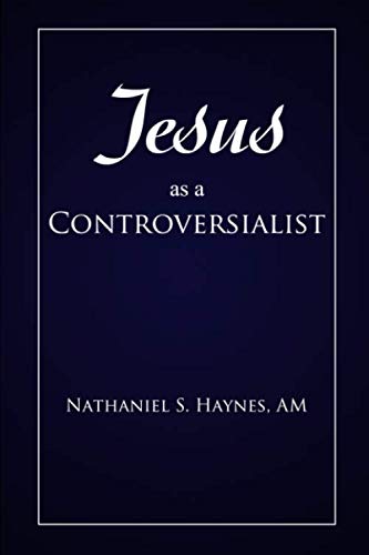 Jesus as a Controversialist