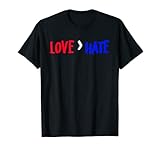 Photo Gallery love more than hate tee shirt maglietta Photo Gallery love more than hate tee shirt maglietta