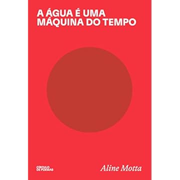 Capa do livro A água é uma máquina do tempo