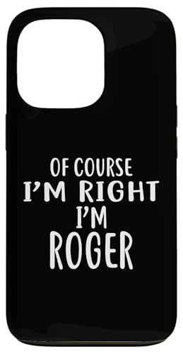 もちろんI'm Right, I'm ROGER Tシャツ ノベルティ ROGER スマホケース iPhone 13 Pro 用