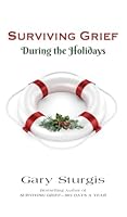 SURVIVING GRIEF During the Holidays B0G2KLSY4S Book Cover