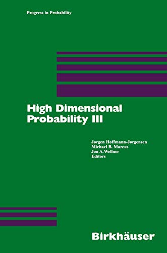 High Dimensional Probability III: 55 (Progress in Probability) view 2
