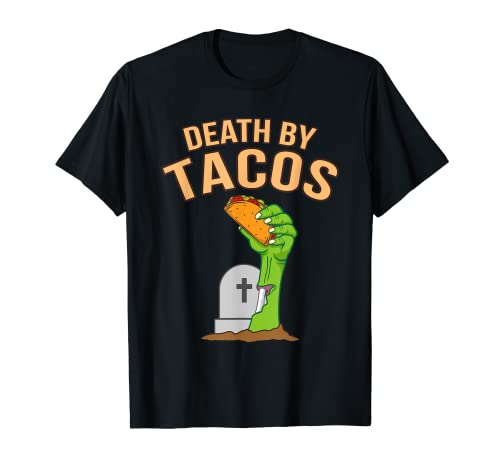 Death By Tacos Funny Mexicano Taco Spice Food Lover Gráfico Camiseta