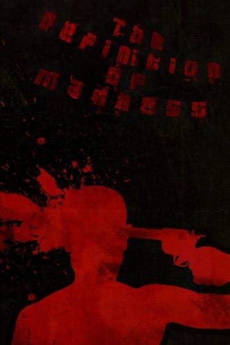 The Definition Of Madness