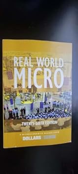 Paperback Real World Micro, Twenty-Sixth Edition, Microeconomics Reader, 2019 Trade Paperback Book