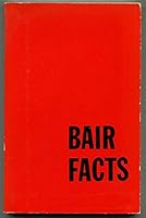 Bair facts;: The writings of Frederick H. Bair, Jr B0007E87KE Book Cover