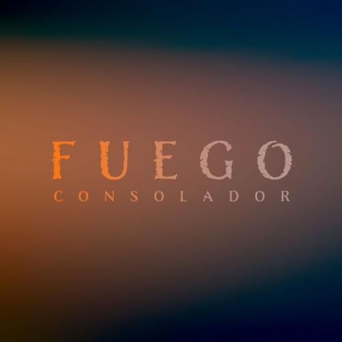 『FUEGO CONSOLADOR - Parte 2: El bautismo en el Espíritu Santo』のカバーアート
