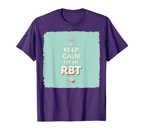 Keep Calm I'm An RBT Funny Behavior Therapist ���b�g�[ T�V���c, �����Y, �p�[�v��, 3XL