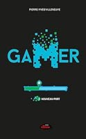 Gamer 01 : Nouveau port N.E. 2898103500 Book Cover