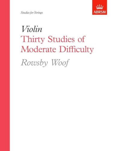 ROWSBY WOOF: THIRTY STUDIES OF MODERATE DIFFICULTY - VIOLIN