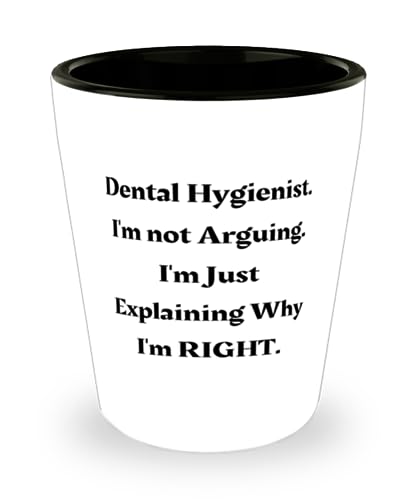 Unique Idea Dental hygienist Gifts, Dental Hygienist. I'm not, Dental hygienist Shot Glass From Friends, Gifts For Coworkers, Toothbrush, Toothpaste, Dental floss, Water pick, Electric toothbrush,