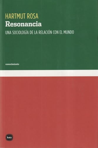Resonancia: Una sociología de la relación con el mundo: 3103 (conocimiento)