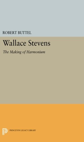 Wallace Stevens: The Making of Harmonium