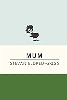 Mum 0994110472 Book Cover