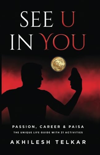See "U" in "YOU": Passion, Career & Paisa the Unique Life Guide with 21 Activities
