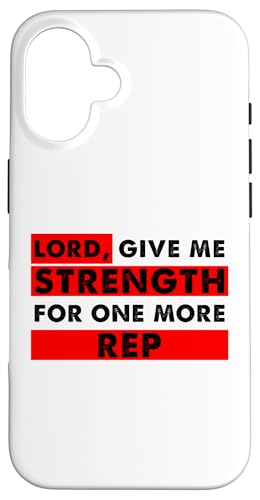 Lord Give Me Strength for One More Rep�N���X�`�����W�����D�� �X�}�z�P�[�X iPhone 16 �p