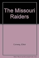The Missouri Raiders 1842621378 Book Cover