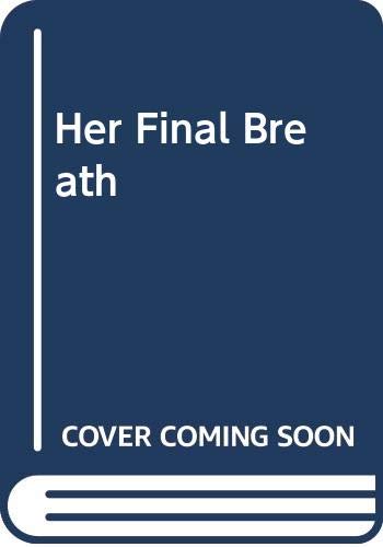 Her Final Breath [Vietnamese] 6046494133 Book Cover