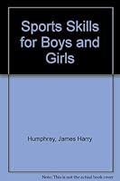 Sports Skills for Boys and Girls 0398040273 Book Cover