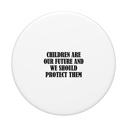 Children are our future and we should protect them PopSockets Swappable PopGrip, Black - Image 3