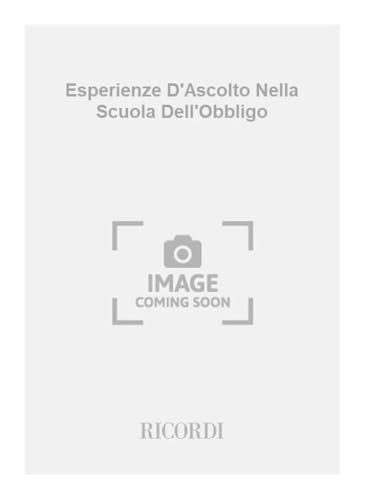 9788875920371 Esperienze d'ascolto nella scuola dell'obbligo. In collaborazione con la SIEM