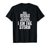 Fate Whispers to Warrior I am the Storm Quote Gritty Fighter T-Shirt