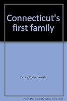 Connecticut's first family: William Pitkin and his connections (Connecticut bicentennial series) 0871060604 Book Cover