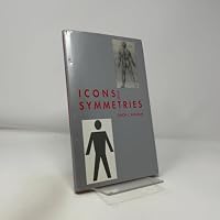 Icons and Symmetries 0198555997 Book Cover