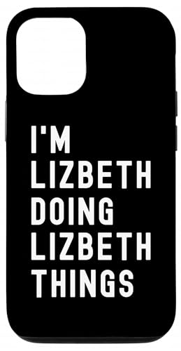 私は Lizbethです。Lizbeth が行うことを行う。 スマホケース iPhone 12/12 Pro 用