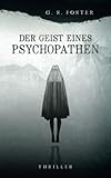Der Geist eines Psychopathen (Penny Archer, Band 1)