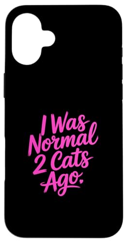 I Was Normal 2 Cats Ago �X�}�z�P�[�X iPhone 16 Plus �p