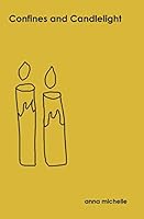 Confines and Candlelight 1731380887 Book Cover