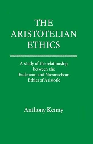 The Aristotelian Ethics: A Study of the Relatio... 0198245548 Book Cover