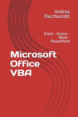  Microsoft Office VBA: Excel - Access - Word - PowerPoint