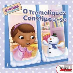 Unknown Binding Doutora Brinquedos nº 3 O Tremeliques Constipou-se (Portuguese Edition) [Portuguese] Book