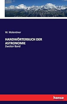 Paperback Handwörterbuch Der Astronomie: Zweiter Band [German] Book