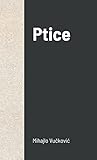 Ptice (Serbian Edition)