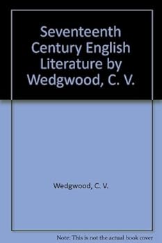 Hardcover Seventeenth Century English Literature by Wedgwood, C. V. [Unknown] Book