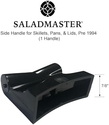 (1) Side Handle for Saladmaster Skillets, Pans, Lids (Pre 1994)