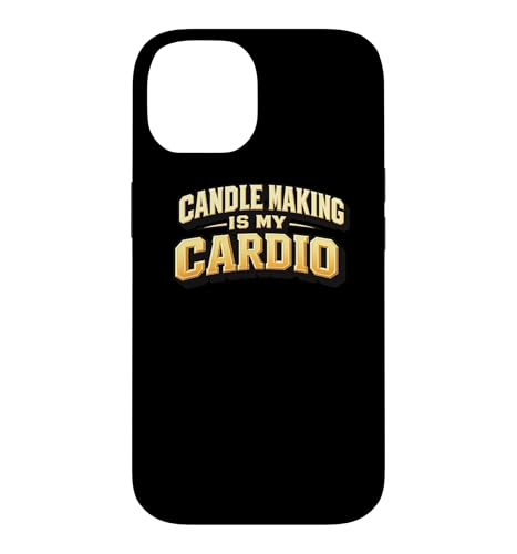 Candle Making Is My Cardio Funny Candle Maker Chandler Gift �X�}�z�P�[�X iPhone 14 �p