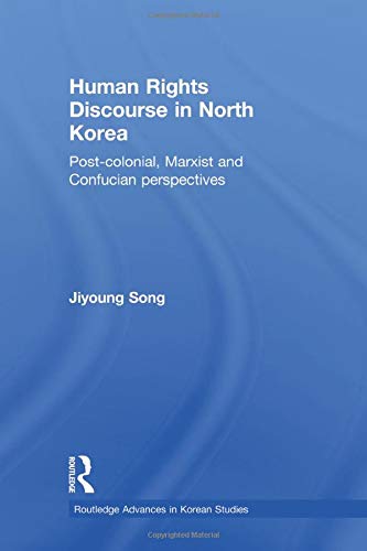 Human Rights Discourse in North Korea Human Rights Discourse in North Korea